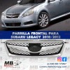 Thumbnail PARRILLA FRONTAL PARA SUBARU LEGACY 2010/20120