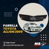 Thumbnail Parrilla Frontal Toyota Allion 20050